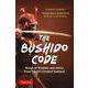 The Bushido Code－Words of Wisdom from Japan's Greatest Samurai [単行本]