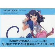 SHOWBYROCK!! Fes A Live VISUAL ARTBOOK<VOL. 1> [単行本]