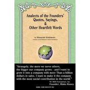 Analects of the Founders' Quotes,Sayings,＆ Other Heartfelt Words [単行本]
