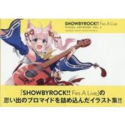 SHOWBYROCK!! Fes A Live VISUAL ARTBOOK<VOL. 2> [単行本]