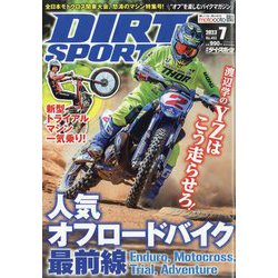 DIRT SPORTS (ダートスポーツ) 2023年 07月号 [雑誌]