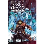 ミュータントタートルズ ラスト・ローニン LOST YEARS〈上〉 [コミック]
