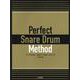 パーフェクト・スネア・ドラム・メソード [単行本]