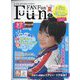 Fun FAN Fun （ファンファンファン） 2023年 06月号 [雑誌]