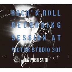 斉藤和義／ROCK'N ROLL Recording Session at Victor Studio 301