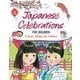 Japanese Celebrations for Children－Festivals, Holidays and Traditions 改訂版 [絵本]