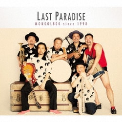 MONGOL800／LAST PARADISE