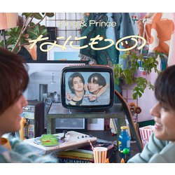 King & Prince／なにもの