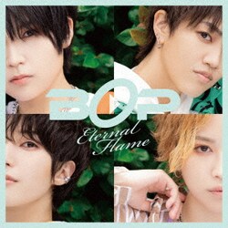 BOP／Eternal Flame
