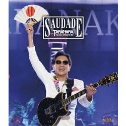 高中正義／高中正義 TAKANAKA SUPER LIVE 2022 SAUDADE [Blu-ray Disc]