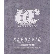 UMEDA CYPHER "RAPNAVIO" RELEASE ONE MAN LIVE 2023 at 服部緑地野外音楽堂