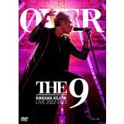 KIKKAWA KOJI LIVE 2022-2023 "OVER THE 9"