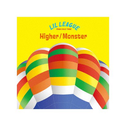 LIL LEAGUE from EXILE TRIBE／Higher/Monster
