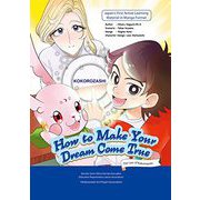 How to Make Your Dream Come True－The Law of Kokorozashi [単行本]