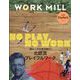WORKMILL with Forbes JAPAN issue08 2023年 08月号 [雑誌]