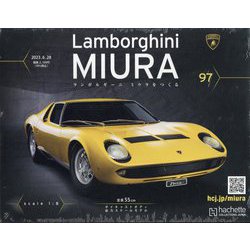 ランボルギーニミウラをつくる 2023年 6/28号 （97号） [雑誌]