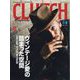 CLUTCH Magazine(クラッチマガジン) 2023年 08月号 [雑誌]