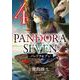 PANDORA SEVEN -パンドラセブン-（4）(ﾔﾝｸﾞｶﾞﾝｶﾞﾝｺﾐｯｸｽ) [コミック]