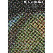 AGI 5 / MERZBOWⅢ [単行本]