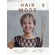 HAIR MODE (ヘアモード) 2023年 08月号 [雑誌]