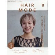 HAIR MODE (ヘアモード) 2023年 08月号 [雑誌]