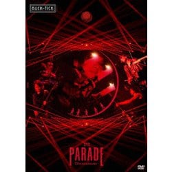 BUCK-TICK／THE PARADE ～35th anniversary [DVD]