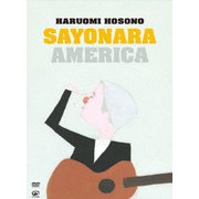 SAYONARA AMERICA