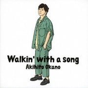 Walkin' with a song