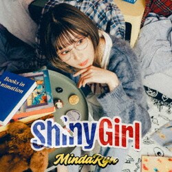 MindaRyn／Shiny Girl (TVアニメ『SHY』オープニング主題歌)