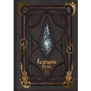 Encyclopaedia Eorzea―THE WORLD OF FINAL FANTASY14〈3〉 [単行本]