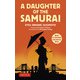 A Daughter of the Samurai [単行本]