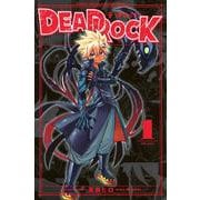 DEAD　ROCK（1）(講談社コミックス月刊マガジン) [コミック]