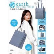 earth music＆ecology イベントトートバッグBOOK [ムックその他]