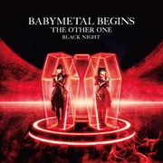 BABYMETAL BEGINS -THE OTHER ONE- BLACK NIGHT