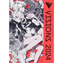 VISIONS〈2024〉―ILLUSTRATORS BOOK [単行本]