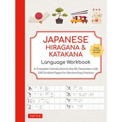 Japanese Hiragana & Katakana Language Workbook－A Complete Introduction to the 92 Character with 108 Gridded Pages for Handwriting Practice [単行本]