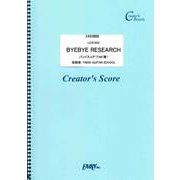 LCS1032 BYEBYE RESEARCH バンドスコア [ムックその他]