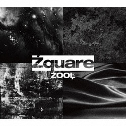 ZOOL／Zquare