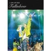 J-JUN LIVE TOUR 2022～Fallinbow～