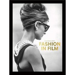 FASHION IN FILM―映画衣装とファッションデザイナー [単行本]