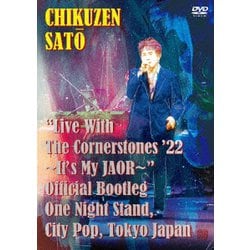 佐藤竹善／"Live With The Cornerstones '22 ～It's My JAOR～" Official Bootleg One Night Stand, City Pop, Tokyo [DVD]