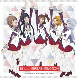 MILLIONSTARS Team8th／THE IDOLM@STER MILLION ANIMATION THE@TER MILLIONSTARS Team8th『REFRAIN REL@TION』