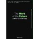 The Work of the Future―AI時代の「よい仕事」を創る [単行本]