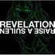 RAISE A SUILEN／REVELATION