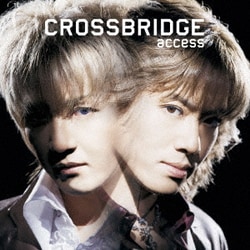 access／CROSSBRIDGE -Remastered Edition-