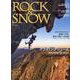ROCK&SNOW VOL.101（別冊山と溪谷） [ムックその他]
