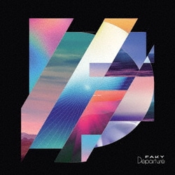 FAKY／Departure