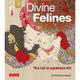 Divine Felines-The Cat in Japanese Art [単行本]