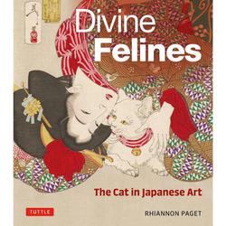 Divine Felines-The Cat in Japanese Art [単行本]