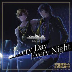 Every Day Every Night (Paradox Live THE ANIMATION Ending Track)